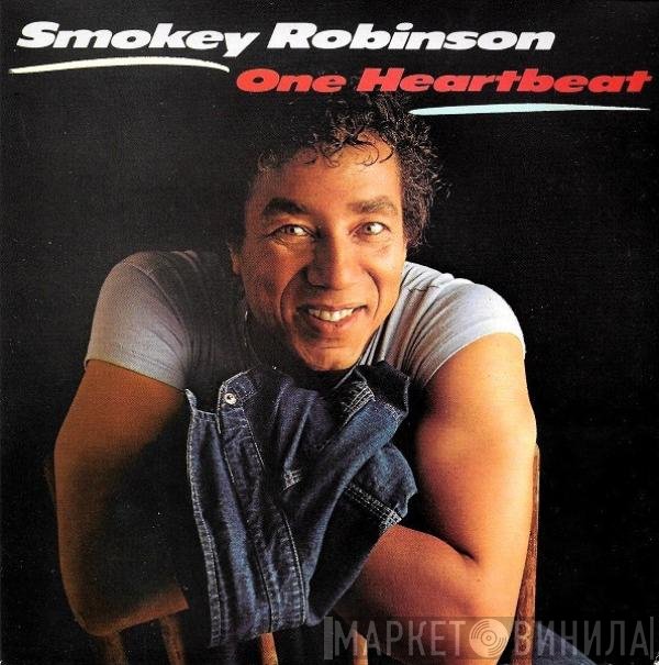 Smokey Robinson  - One Heartbeat