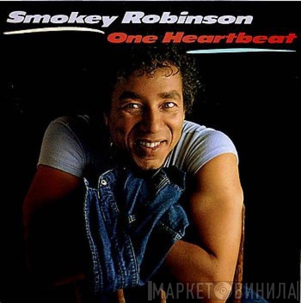 Smokey Robinson  - One Heartbeat