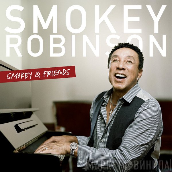 Smokey Robinson  - Smokey & Friends