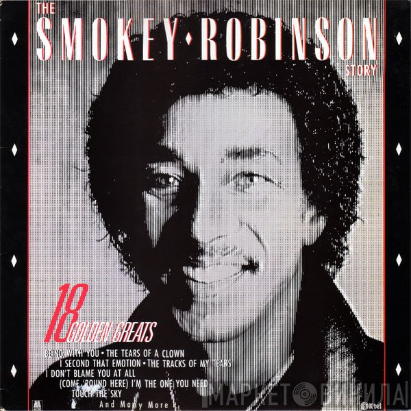 Smokey Robinson - The Smokey Robinson Story (18 Golden Greats)