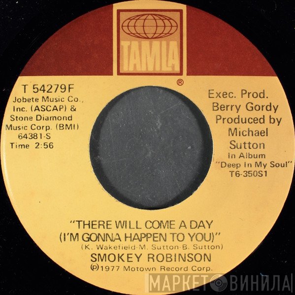 Smokey Robinson - There Will Come A Day (I'm Gonna Happen To You) / The Humming Song (Lost For Words)