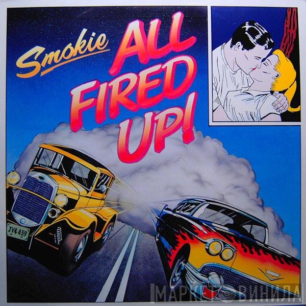 Smokie  - All Fired Up