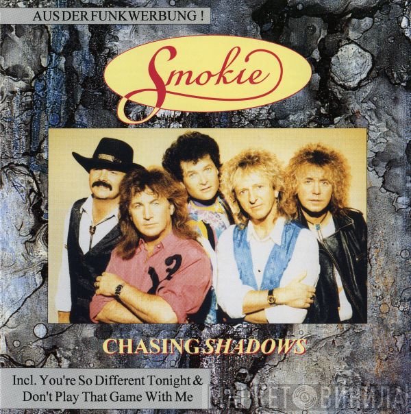 Smokie  - Chasing Shadows