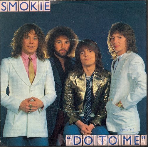 Smokie  - Do To Me