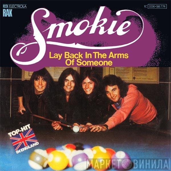 Smokie  - Lay Back In The Arms Of Someone
