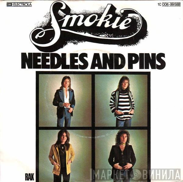 Smokie - Needles And Pins