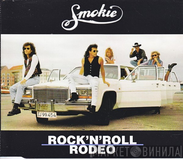 Smokie  - Rock 'N' Roll Rodeo