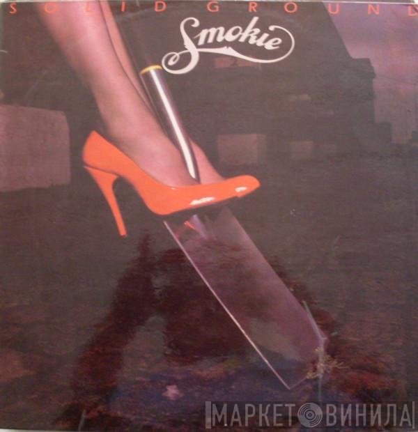 Smokie  - Solid Ground