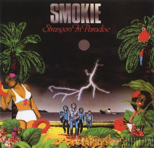 Smokie  - Strangers In Paradise