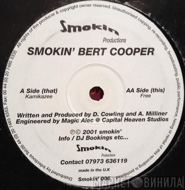 Smokin' Bert Cooper - Kamikaze / Free