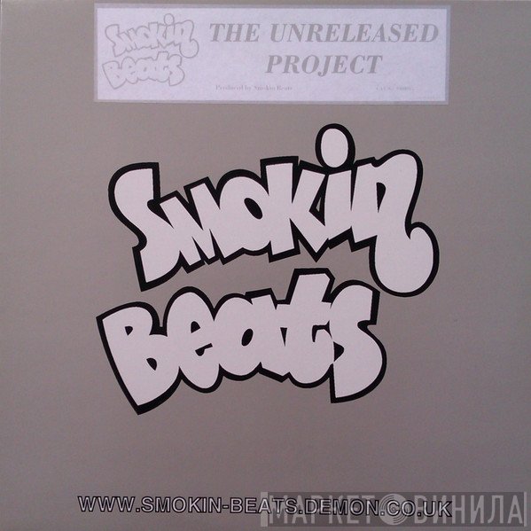 Smokin Beats - The Unreleased Project