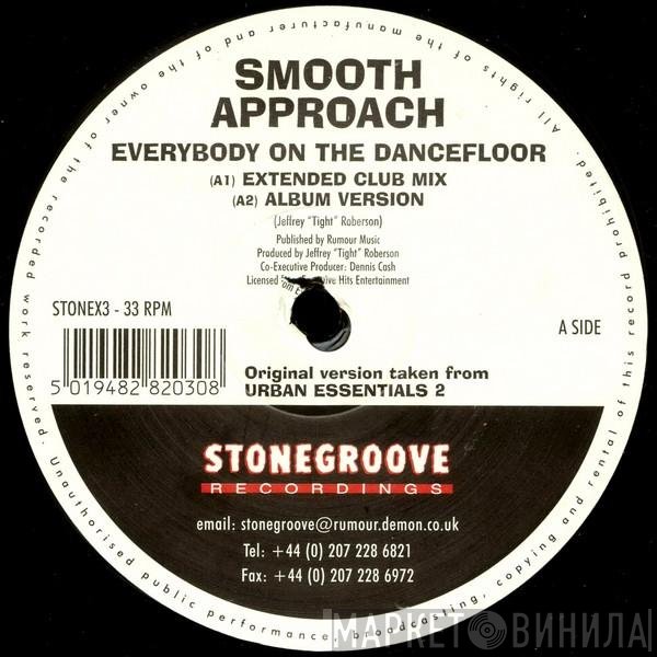 Smooth Approach - Everybody On The Dancefloor