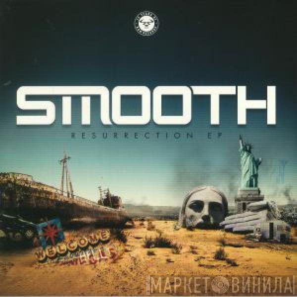 Smooth  - Resurrection E.P.