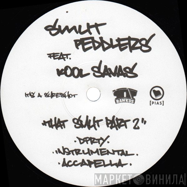 Smut Peddlers  - That Smut Part 2 / Bottom Feeders