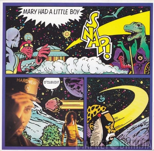 Snap! - Mary Had A Little Boy
