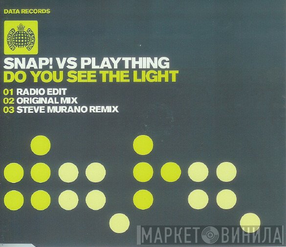 Snap!, Plaything - Do You See The Light