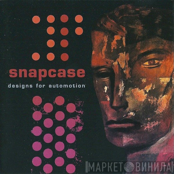 Snapcase  - Designs For Automotion