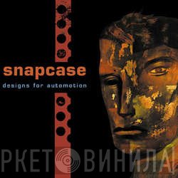 Snapcase  - Designs For Automotion