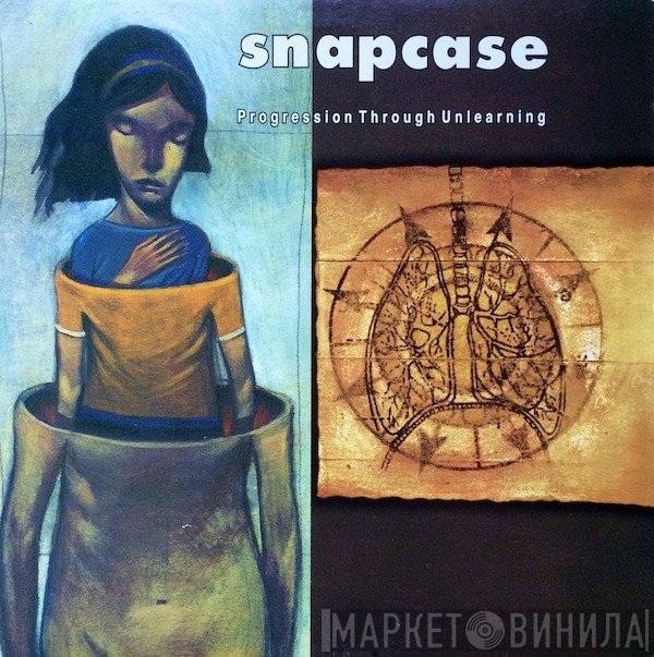 Snapcase  - Progression Through Unlearning