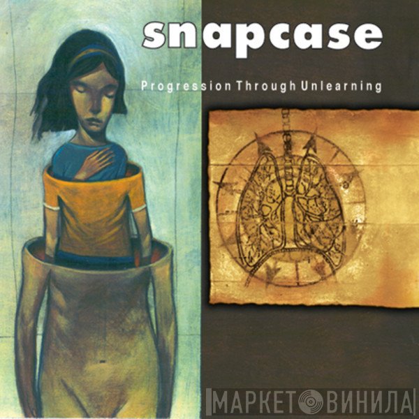 Snapcase  - Progression Through Unlearning
