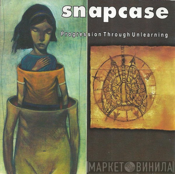 Snapcase  - Progression Through Unlearning