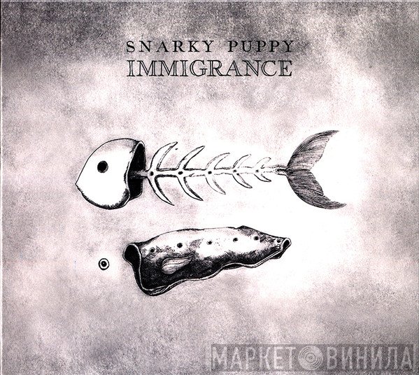 Snarky Puppy  - Immigrance