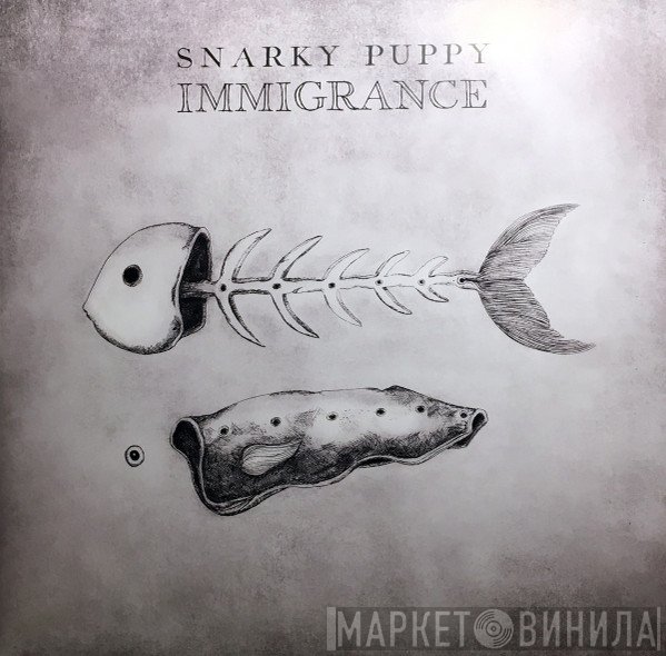 Snarky Puppy - Immigrance