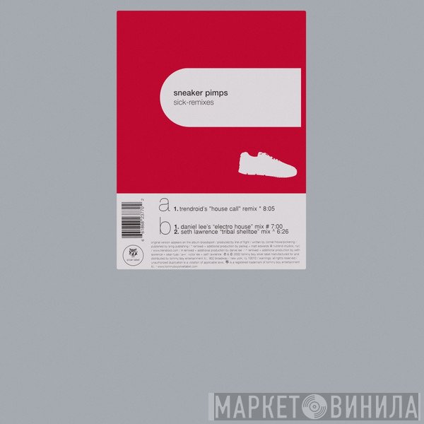 Sneaker Pimps - Sick - Remixes