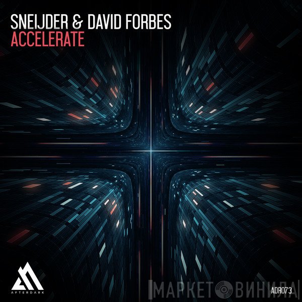 Sneijder & David Forbes  - Accelerate