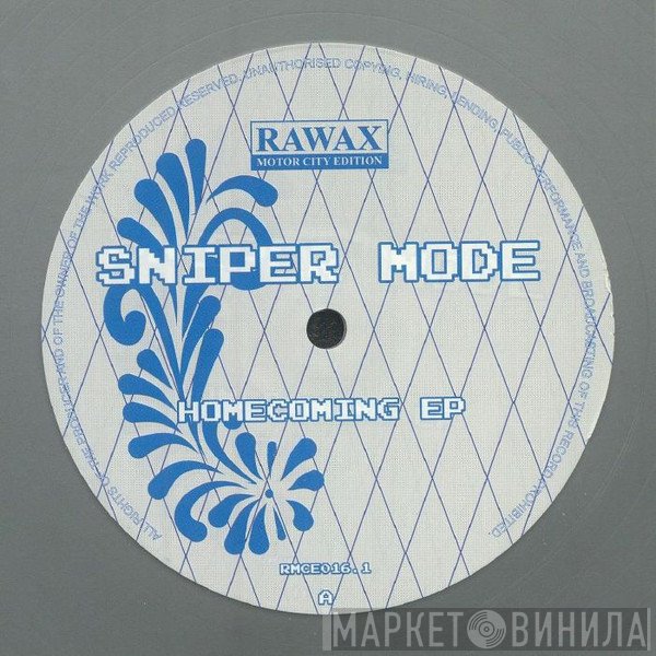 Sniper Mode -  Homecoming EP 