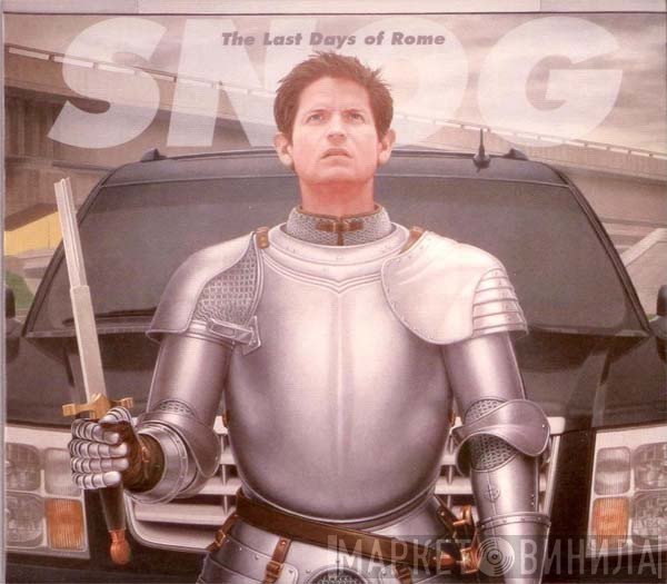 Snog  - The Last Days Of Rome