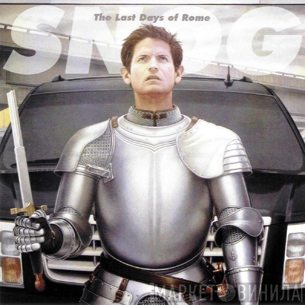 Snog  - The Last Days Of Rome