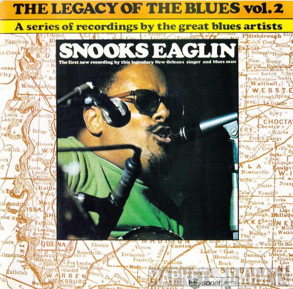 Snooks Eaglin - The Legacy Of The Blues Vol. 2