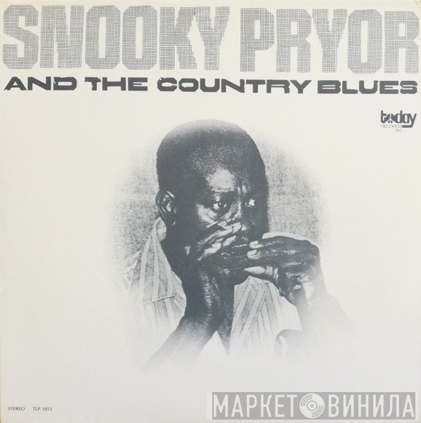 Snooky Pryor - And The Country Blues