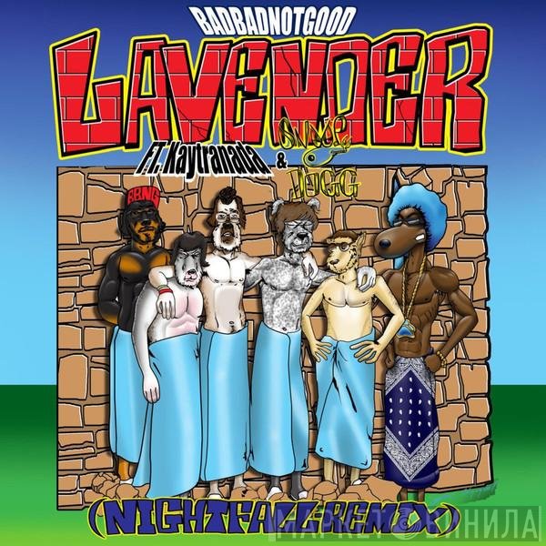 Snoop Dogg, BadBadNotGood, Kaytranada - Lavender (Nightfall-Remix)