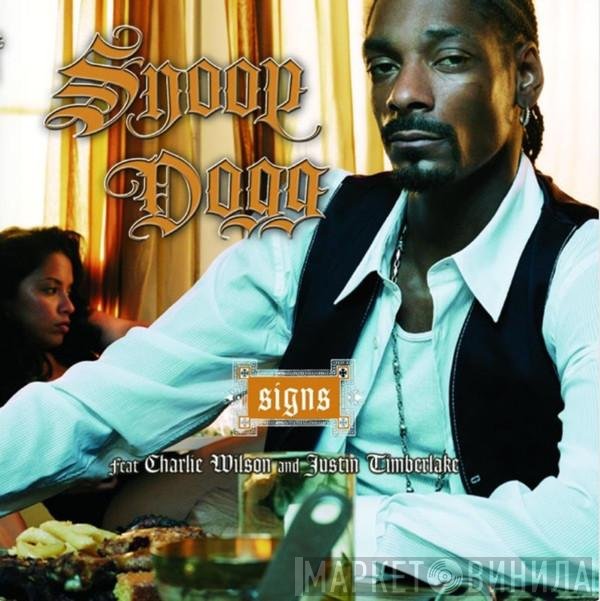 Snoop Dogg Feat Charlie Wilson And Justin Timberlake  - Signs