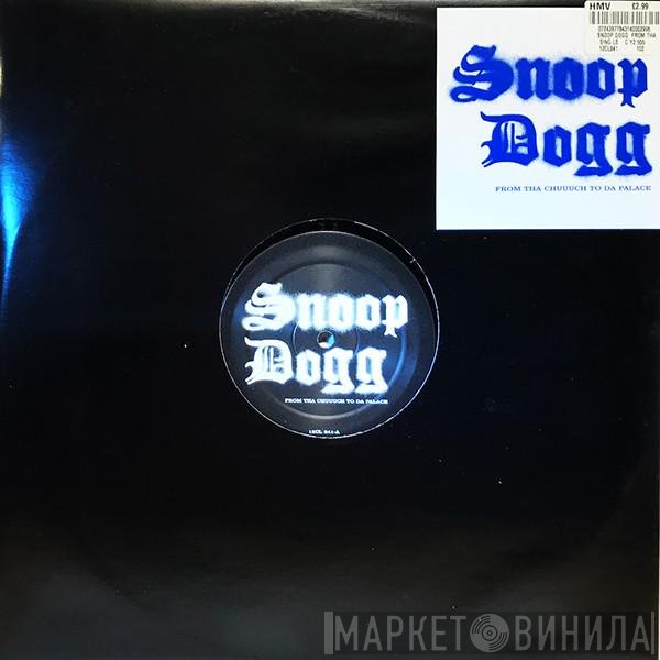 Snoop Dogg - From Tha Church To Da Palace