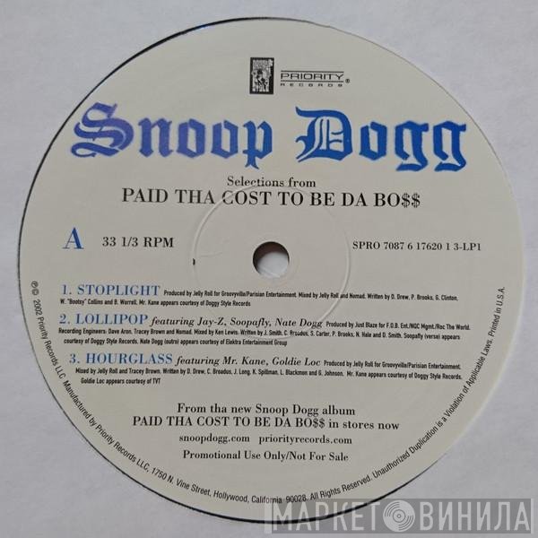 Snoop Dogg - Selections From Paid Tha Cost To Be Da Bo$$