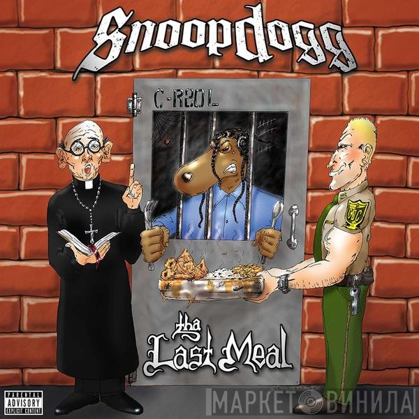 Snoop Dogg  - Tha Last Meal