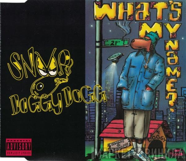 Snoop Dogg - What's My Name?