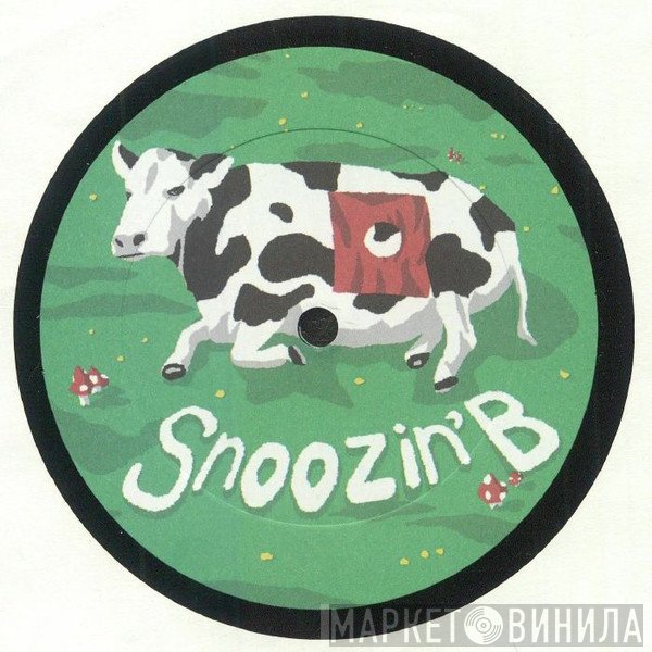 Snoozin' B - Still Snoozin