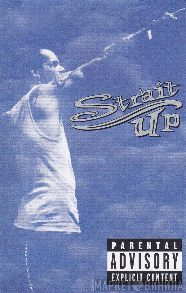 Snot  - Strait Up