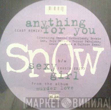 Snow  - Anything For You