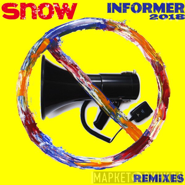 Snow   - Informer 2018 (Remixes)