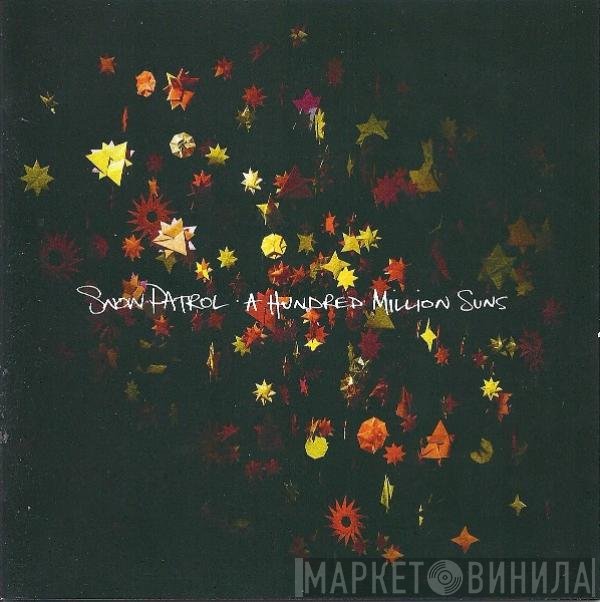 Snow Patrol - A Hundred Million Suns