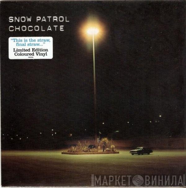 Snow Patrol - Chocolate