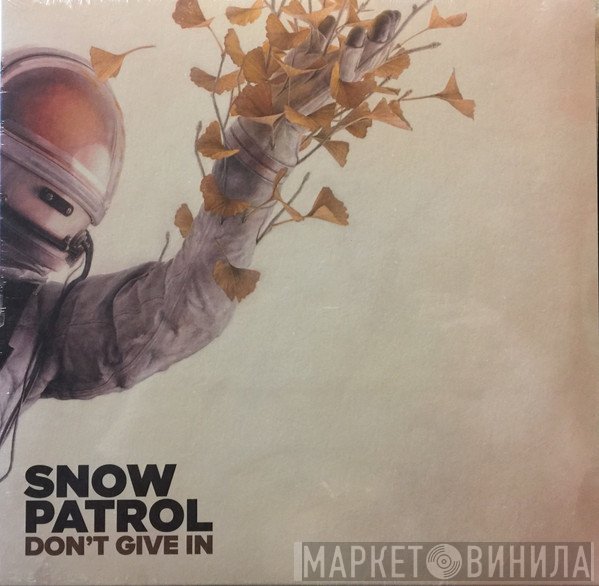 Snow Patrol  - Don't Give In