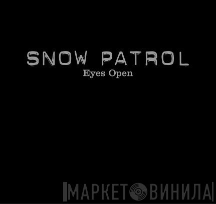 Snow Patrol - Eyes Open