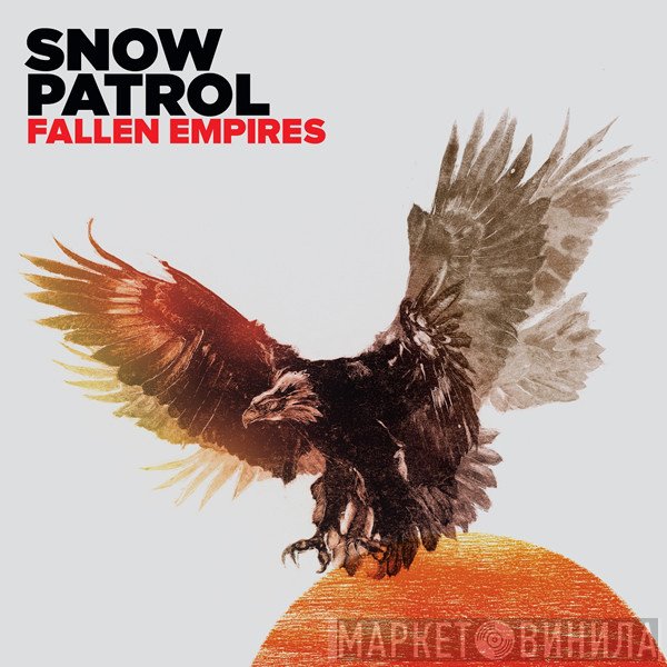 Snow Patrol  - Fallen Empires