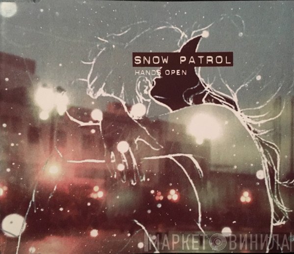 Snow Patrol  - Hands Open